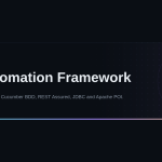 Test Automation Framework: a Java starter with Selenium, Cucumber BDD, REST Assured, JDBC and Apache POI